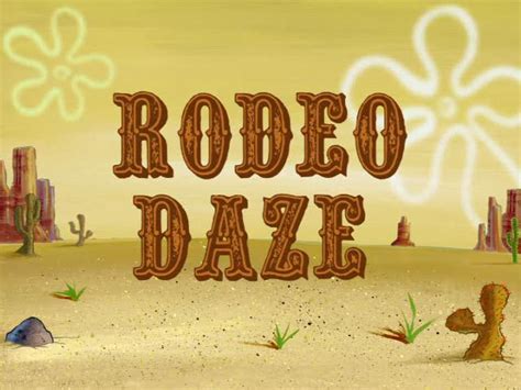 Rodeo Daze .